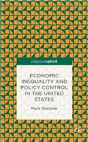 Economic Inequality and Policy Control in the United States