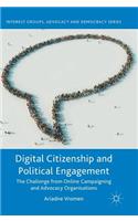 Digital Citizenship and Political Engagement