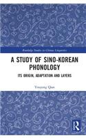 A Study of Sino-Korean Phonology