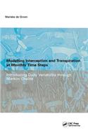 Modelling Interception and Transpiration at Monthly Time Steps: Ihe Dissertation 31