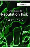 A Short Guide to Reputation Risk