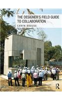 Designer's Field Guide to Collaboration