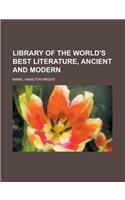 Library of the World's Best Literature, Ancient and Modern -Library of the World's Best Literature, Ancient and Modern - Volume 2 Volume 2