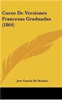 Curso de Versiones Francesas Graduadas (1864)