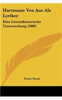 Hartmann Von Aue Als Lyriker