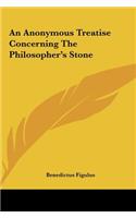 An Anonymous Treatise Concerning the Philosopher's Stone