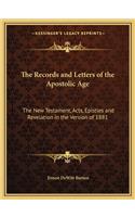 Records and Letters of the Apostolic Age