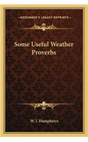 Some Useful Weather Proverbs