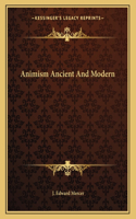 Animism Ancient and Modern
