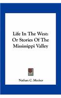 Life In The West