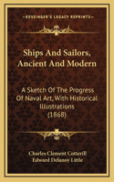 Ships and Sailors, Ancient and Modern
