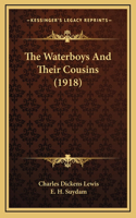 The Waterboys and Their Cousins (1918)