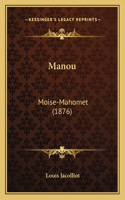 Manou: Moise-Mahomet (1876)(French)