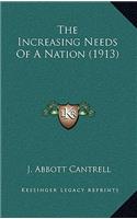The Increasing Needs Of A Nation (1913)