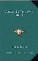 Voices By The Way (1891): (English)