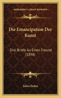 Emancipation Der Kunst