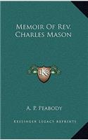 Memoir of REV. Charles Mason