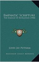 Emphatic Scripture