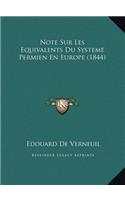 Note Sur Les Equivalents Du Systeme Permien En Europe (1844)