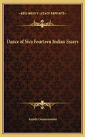 Dance of Siva Fourteen Indian Essays