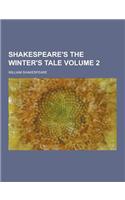 Shakespeare's the Winter's Tale Volume 2: (English)