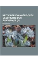 Kritik Der Evangelischen Geschichte Der Synoptiker (2)