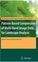 Pattern-Based Compression of Multi-Band Image Data for Landscape Analysis: (Environmental and Ecological Statistics)