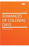 Romances of Colonial Days