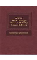 Armee-Verordnungs-Blatt. - Primary Source Edition