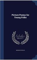 Picture Poems for Young Folks