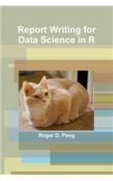 Report Writing for Data Science in R
