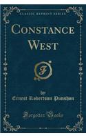 Constance West (Classic Reprint)