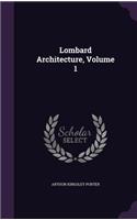 Lombard Architecture, Volume 1
