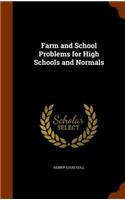 Farm and School Problems for High Schools and Normals: (English)