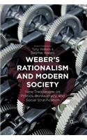 Weber's Rationalism and Modern Society