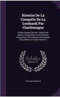Histoire De La Conquête De La Lombardi Par Charlemagne