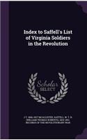 Index to Saffell's List of Virginia Soldiers in the Revolution