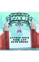 Little Sue's Pink and Blue Shoes
