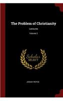 The Problem of Christianity