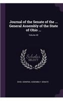 Journal of the Senate of the ... General Assembly of the State of Ohio ...; Volume 40