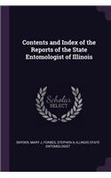 Contents and Index of the Reports of the State Entomologist of Illinois