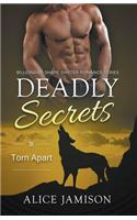 Deadly Secrets Torn Apart (Billionaire Shape-Shifter Romance Series Book 6