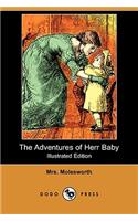 Adventures of Herr Baby (Illustrated Edition) (Dodo Press)