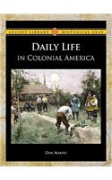 Daily Life in Colonial America