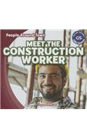 Meet the Construction Worker