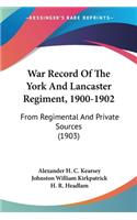 War Record Of The York And Lancaster Regiment, 1900-1902