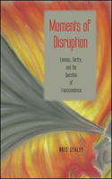 Moments of Disruption