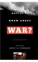 What Do We Know about War?