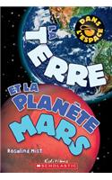 Dans l'Espace: La Terre Et La Plan?te Mars