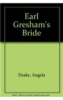 Earl Gresham's Bride